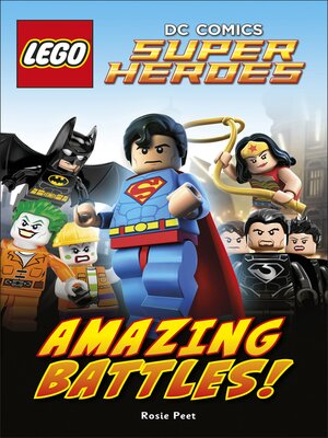 cover image of Lego DC Comics Super Heroes: Amazing Battles